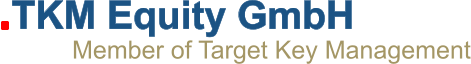 .TKM Equity GmbH  Member of Target Key Management